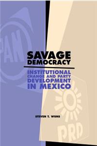 Savage Democracy