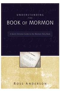 Understanding the Book of Mormon