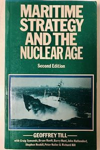 Maritime Strategy and the Nuclear Age