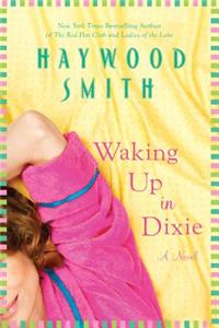 Waking Up in Dixie