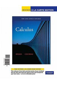 Single Variable Calculus, Books a la Carte Edition