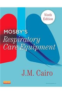 Mosby's Respiratory Care Equipment