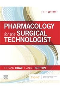 Pharmacology for the Surgical Technologist