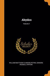 Abydos; Volume 1