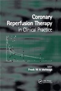 Coronary Reperfusion Therapy in Clinical Practice