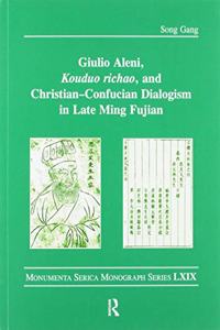 Giulio Aleni, Kouduo richao, and Christian–Confucian Dialogism in Late Ming Fujian