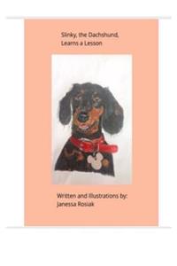 Slinky, the Dachshund, Learns A Lesson