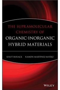 The Supramolecular Chemistry of Organic-Inorganic Hybrid Materials