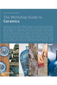 The Workshop Guide to Ceramics