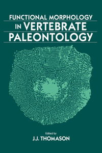 Functional Morphology in Vertebrate Paleontology