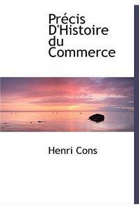 Praccis D'Histoire Du Commerce