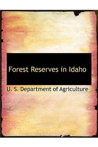 Forest Reserves in Idaho