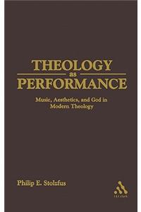 Theology as Performance