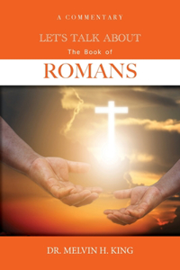 Let's Talk About the Book of Romans