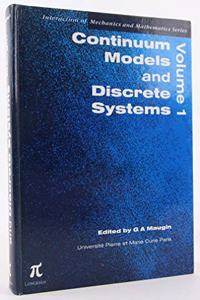 Continuum Models and Discrete Systems: v. 1 (Interaction of Mechanics and Mathematics)