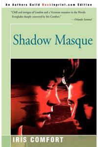 Shadow Masque