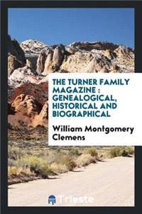 The Turner Family Magazine