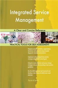 Integrated Service Management A Clear and Concise Reference