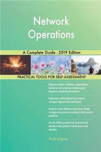 Network Operations A Complete Guide - 2019 Edition
