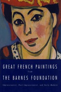 Great French Paintings from the Barnes Foundation