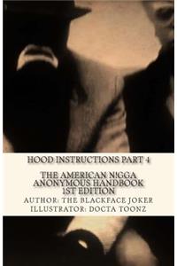 The American Nigga Anonymous Handbook 1st Edition