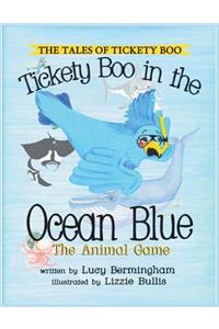 Tickety Boo and the Ocean Blue