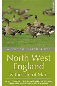 Where to Watch Birds in North West England and the Isle of Man