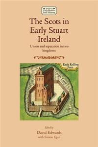 Scots in Early Stuart Ireland