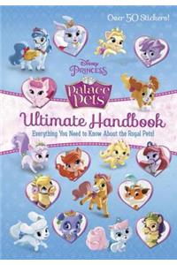 Palace Pets Ultimate Handbook (Disney Princess: Palace Pets)