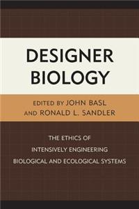 Designer Biology