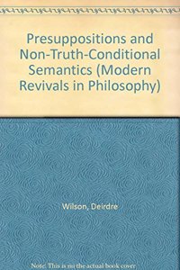 Presuppositions and Non-Truth-Conditional Semantics