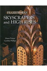 Skyscrapers and High Rises