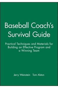 Baseball Coach's Survival Guide