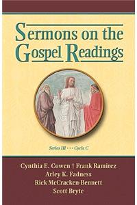 Sermons on the Gospel Readings, Series III, Cycle C