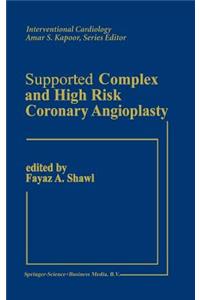 Supported Complex and High Risk Coronary Angioplasty