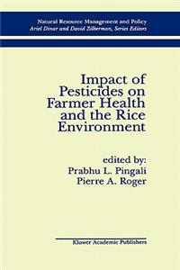 Impact of Pesticides on Farmer Health and the Rice Environment