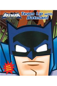 Batman: The Brave and the Bold: Team Up with Batman!