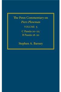 Penn Commentary on Piers Plowman, Volume 5