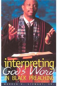 Interpreting God's Word in Black Preaching