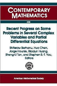 Recent Progress on Some Problems in Several Complex Variables and Partial Differential Equations