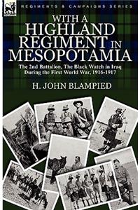 With a Highland Regiment in Mesopotamia