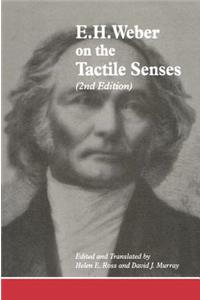 E.H. Weber on the Tactile Senses