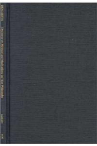 Discourse on Method and Meditations on First Philosophy