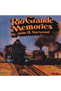 Rio Grande Memories