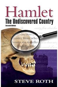 Hamlet: The Undiscovered Country, Second Edition