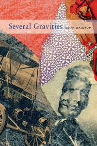 Keith Waldrop: Several Gravities