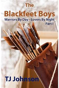 The Blackfeet Boys - Part I