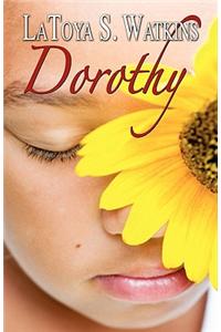 Dorothy (Peace in the Storm Publishing Presents)