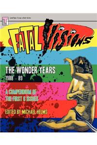 Fatal Visions - The Wonder Years