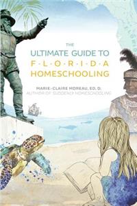 Ultimate Guide to Florida Homeschooling